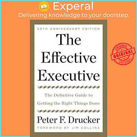 Hình ảnh sách Sách - The Effective Executive : The Definitive Guide to Getting the Right Thin by Peter Drucker (US edition, hardcover)