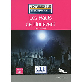 [Tải ebook] Sách luyện đọc tiếng Pháp – LFF Cle nv. B2 – Les Hauts De Hurlevent (kèm CD) PDF