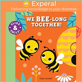 Sách - Slide and Smile: We Bee-long Together! by Natalie Marshall (UK edition, boardbook)