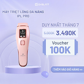 Máy triệt lông và trẻ hóa da IPL PRO, 3 trong 1, hàng chính hãng Dr Glatt, thương hiệu Đức