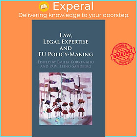 Sách - Law, Legal Expertise and EU Policy-Making by Paivi Leino-Sandberg (UK edition, hardcover)