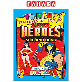 Hình ảnh Tô Màu Rèn Luyện Iq Eq Cq - Super Heroes Siêu Anh Hùng - Tập 4 - Tặng Kèm Sticker