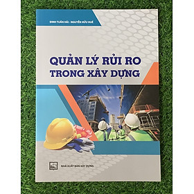 Quản Lý Rủi Ro Trong Xây Dựng (MK)