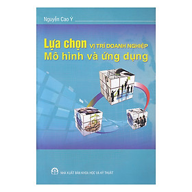 Nơi bán Lựa Chọn Vị Trí Doanh Nghiệp Mô Hình Và Ứng Dụng - Giá Từ -1đ