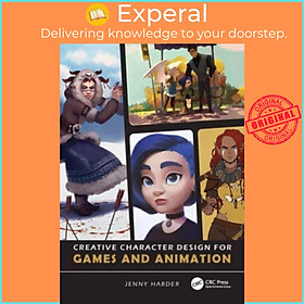 Sách - Creative Character Design for Games and Animation by Jenny Harder (UK edition, paperback)