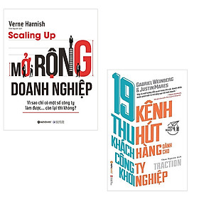 [Download Sách] Bộ 2 cuốn sách dành cho công ty khởi nghiệp: Scaling Up Mở Rộng Doanh Nghiệp - 19 Kênh Thu Hút Khách Hàng Dành Cho Công Ty Khởi Nghiệp