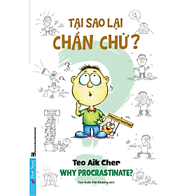 Sách Tại Sao Lại Chần Chừ? (Khổ Nhỏ)
