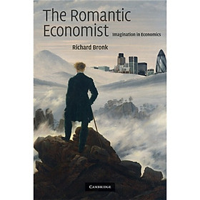 The Romantic Economist:Imagination in Economics