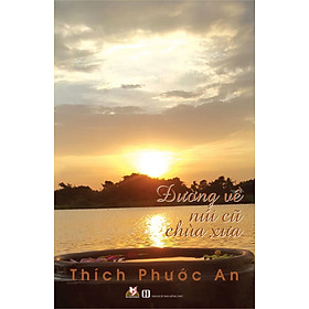 Đường Về Núi Cũ Chùa Xưa - Vanlangbooks