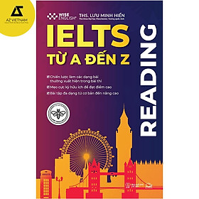 [Download Sách] Sách - IELTS Từ A Đến Z - Reading