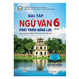 Sách - Bài tập Ngữ Văn 6 Phát triển năng lực - Tập 1 ( Cánh diều )