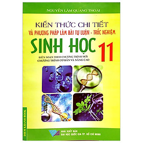 Kiến Thức Chi Tiết Và Phương Pháp Làm Bài Tự Luận_Trắc Nghiệm Sinh Học 11