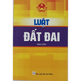 [Download Sách] Luật đất đai năm 2013