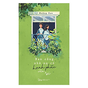 Ban Công Nhà Nọ Có Hạnh Phúc Vừa Rơi - Bản Quyền