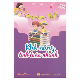 [Download Sách] Thông Minh - Tài Trí: Khả năng tính toán nhanh