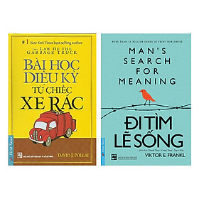 Combo Bài Học Diệu Kỳ Từ Chiếc Xe Rác + Đi Tìm Lẽ Sống (2 cuốn)