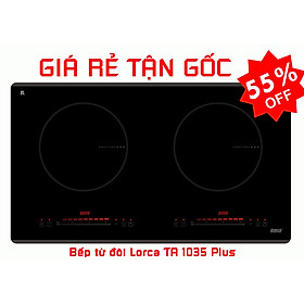 Mua Bếp từ đôi Lorca TA 1035 Plus