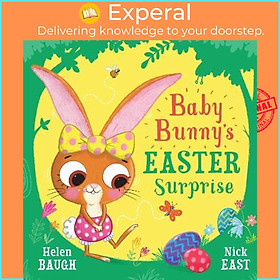 Sách - Baby Bunny's Easter Surprise by Helen Baugh (UK edition, paperback)