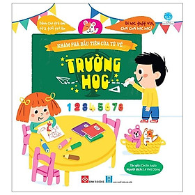 Khám Phá Đầu Tiên Của Tớ Về - Trường Học
