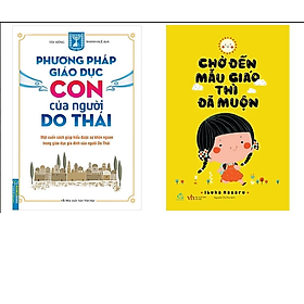 Hình ảnh Combo 2Q: Phương Pháp Giáo Dục Con Của Người Do Thái + Chờ Đến Mẫu Giáo Thì Đã Muộn. Tặng bút/ sổ tay