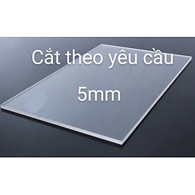 Tấm nhựa mica trong suốt dày 5MM VÀ 3MM X 20CM X 60CM, nhận cắt kích thước theo yêu cầu