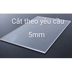 Mua Tấm nhựa mica trong suốt nhiều kích thước  dày 5mm  nhận cắt kích thước theo yêu cầu