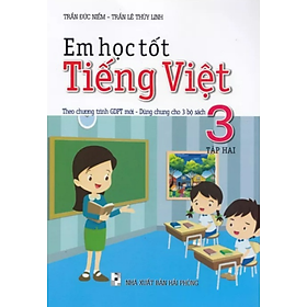 Sách - Em Học Tốt Tiếng Việt 3 - Tập 2 ( Theo chương trình GDPT mới )