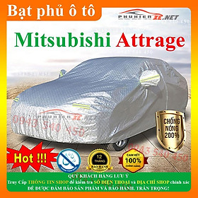 Bạt phủ ô tô Mitsubishi Attrage CAO CẤP 3 LỚP Cách Nhiệt, Bạt che ô tô Mitsubishi Attrage