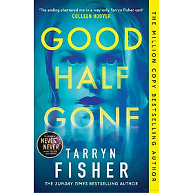 Sách ngoại văn: Good Half Gone - Usborne