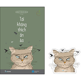 Ảnh bìa Tôi Không Thích Ồn Ào (Tặng Kèm Bookmark)(Tái Bản)