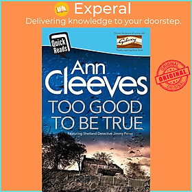 Hình ảnh Sách - Too Good To Be True by Ann Cleeves (UK edition, paperback)