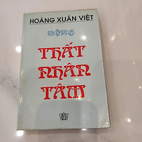 Thất nhân tâm- Hoàng Xuân Việt