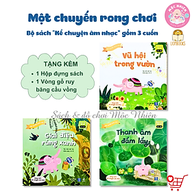 Bộ Sách Kể Chuyện Âm Nhạc - Một Chuyến Rong Chơi: Vũ Hội Trong Vườn, Giai Điệu Rừng Xanh, Thanh Âm Đầm Lầy