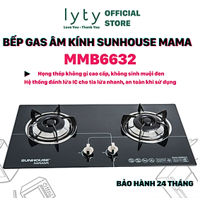 [Hàng Chính Hãng Cao Cấp] Bếp Gas Âm Kính Sunhouse Mama MMB6632 - Bảo hành chính hãng 24 tháng tại nhà - Họng thép không gỉ cao cấp, không sinh muội đen