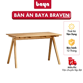 Mua Bàn Ăn Gỗ Hình Chữ Nhật Độc Đáo BAYA BRAVEN Thiết Kế Chân Bàn Hình Tam Giác  Độ Dày Mặt Bàn Vừa Phải Tạo Sự Thanh Mảnh Chất Liệu Gỗ Cao Su Bền Chắc 5222