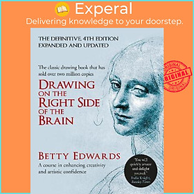 Sách - Drawing on the Right Side of the Brain : A Course in Enhancing Creativit by Betty Edwards (UK edition, paperback)