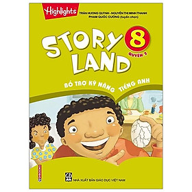 Sách Story Land - Bổ Trợ Kỹ Năng Tiếng Anh 8 (Quyển 2) - Edibooks