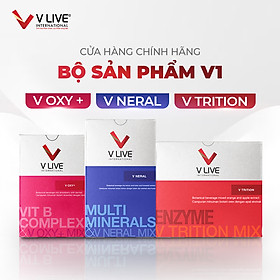 BỘ V1 - Bộ 3 V Live dinh dưỡng tế bào V Trition, V Oxy+, V Neral