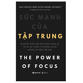 Ảnh bìa Sức Mạnh Của Tập Trung (Áp lực thời gian? Tự do tài chính? Sự cân bằng giữa cuộc sống gia đình & công việc?) - Bản Quyền