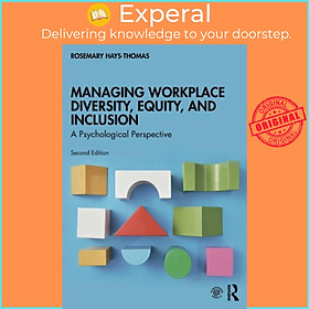 Sách - Managing Workplace Diversity, Equity, and Inclusion - A Psycholog by Rosemary Hays-Thomas (UK edition, paperback)