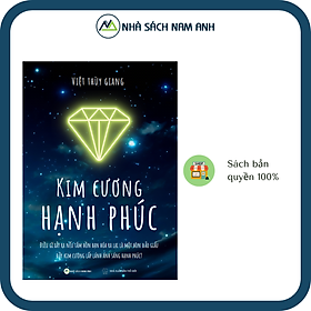 Sách - Kim Cương Hạnh Phúc - Tác giả Việt Thùy Giang