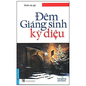 Đêm Giáng Sinh Kỳ Diệu (Tái Bản 2016)