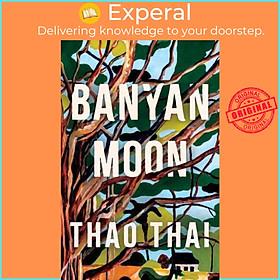 Sách - Banyan Moon by Thao Thai (UK edition, Paperback)