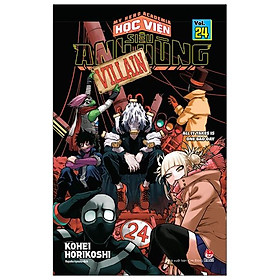 My Hero Academia - Học Viện Siêu Anh Hùng - Tập 24: All It Takes Is One Bad Day (Tái Bản 2022)