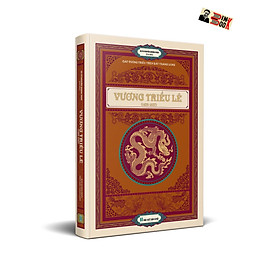 VƯƠNG TRIỀU LÊ (1428-1527) – ẤN BẢN BÌA CỨNG (tái bản 2022) – Nhiều tác giả – NXB Hà Nội 