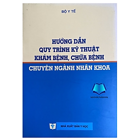 Hình ảnh Sách - Hướng dẫn quy trình kỹ thuật khám bệnh chữa bệnh chuyên ngành nhãn khoa (Y)