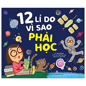 12 Lí Do Vì Sao Phải Học