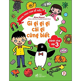 Hình ảnh sách Gi Gỉ Gì Gi, Cái Gì Cũng Biết - Dành Cho Lớp 3