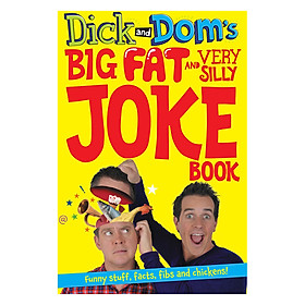 Download sách [Hàng thanh lý miễn đổi trả] Dick And Dom's Big Fat And Very Silly Joke Book