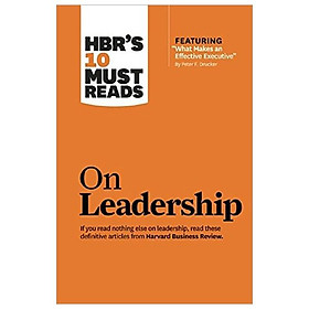 Harvard Business Review's 10 Must Reads: On Leadership